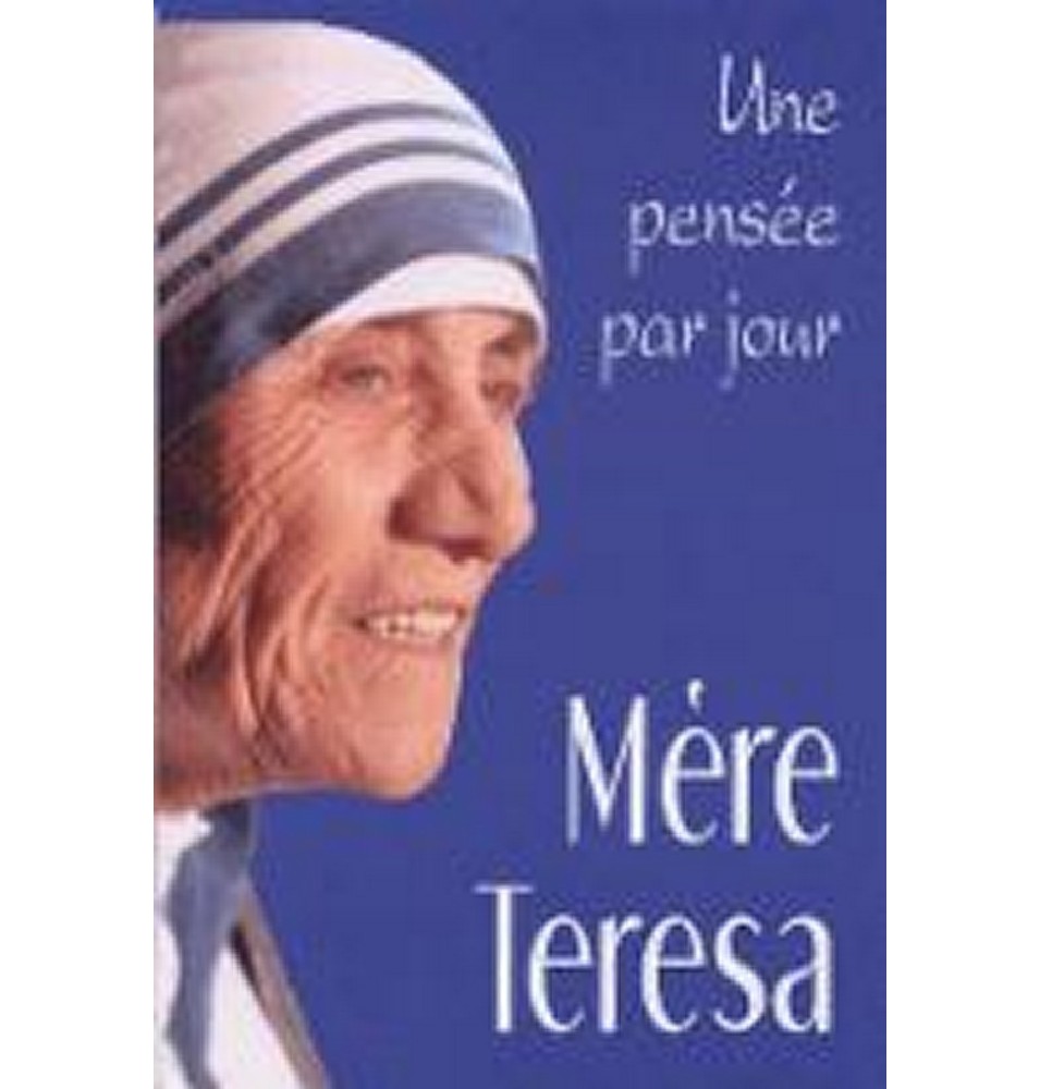 Une Pensée par Jour -  Mère Térésa | LIVRE