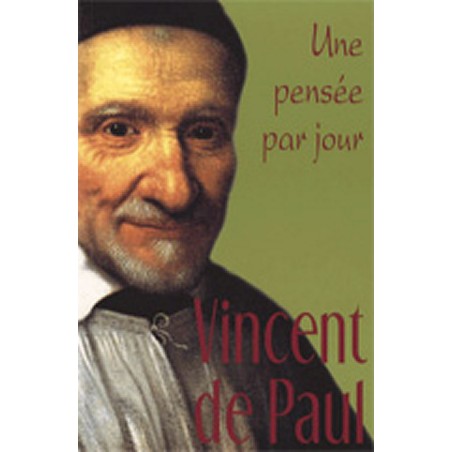 Une Pensée par Jour - Saint Vincent de Paul | LIVRE