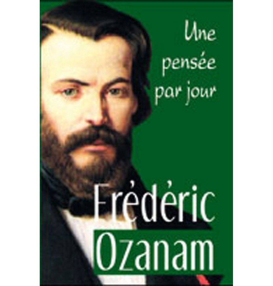 Une Pensée par Jour - Frédéric Ozanam | LIVRE