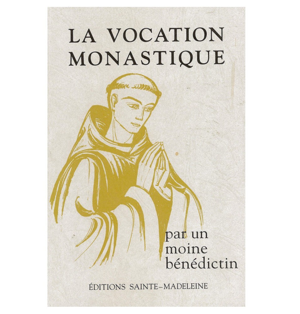 La vocation monastique par un moine bénédictin | LIVRE