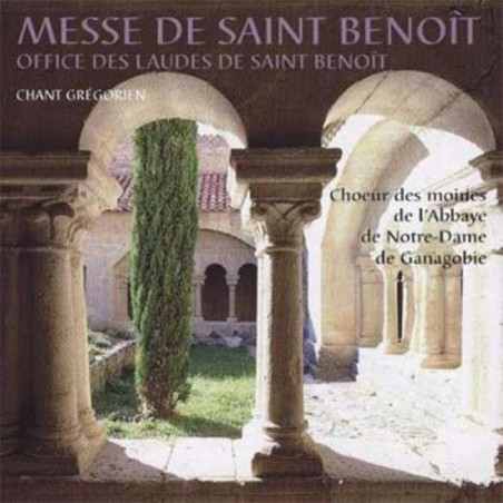 Messe St Benoit - Chant grégorien - Les Moines chantent Saint Benoit (CD) | GANAGOBIE (Abbaye Notre-Dame de)
