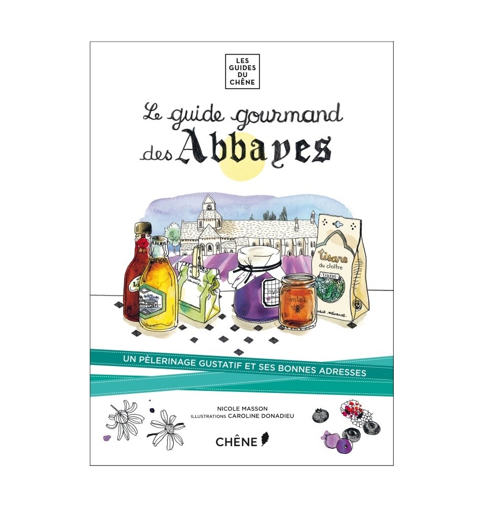 Le guidegourmand des Abbayes | LIVRE