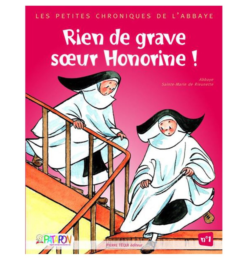 Rien de grave soeur Honorine! (BD) | LIVRE
