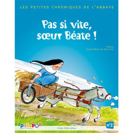 Pas si vite, soeur Béate ! (BD) | LIVRE
