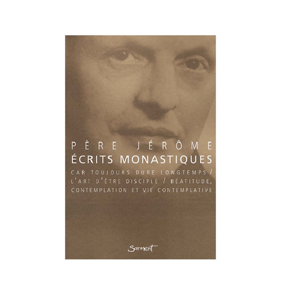 Ecrits monastiques - Père Jérôme | LIVRE