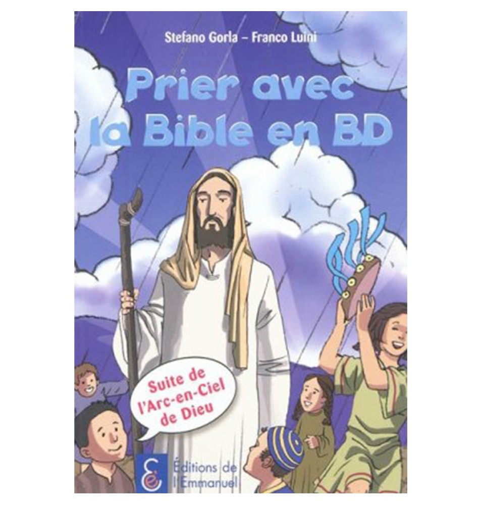 Prier avec la Bible en BD - Stefano Gorla - Franco Luini | LIVRE