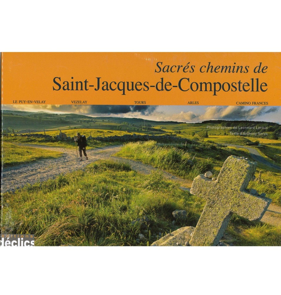 Sacrés chemins de Saint-Jacques-de-Compostelle | LIVRE