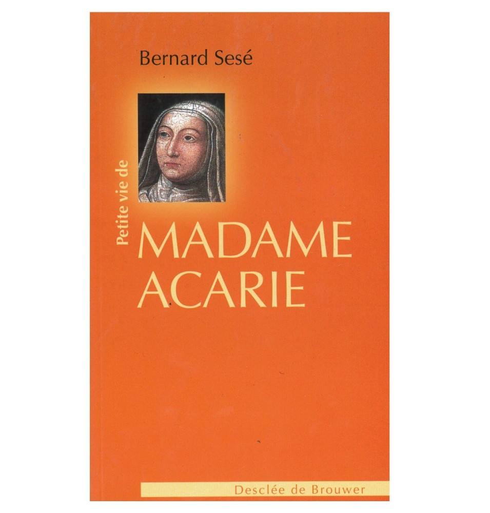 Petite vie de Madame Acarie | LIVRE