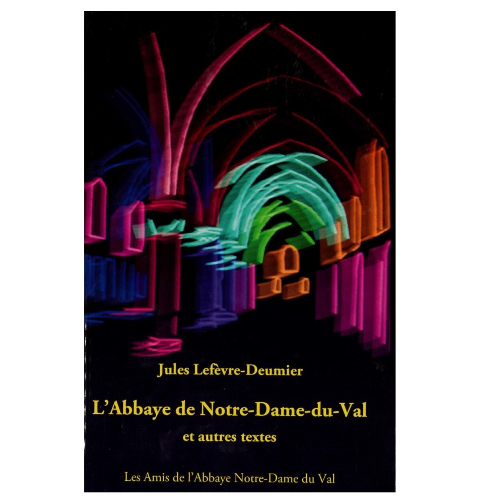 L'Abbaye de Notre-Dame du Val (Occasion) | LIVRE