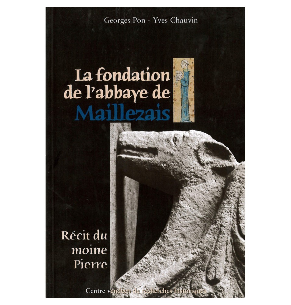 La fondation de l'Abbaye de Maillezais (Occasion) | LIVRE