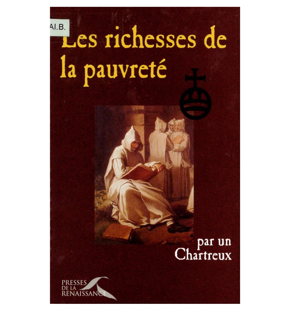 Les richesses de la pauvreté - sagesse des Chartreux | LIVRE