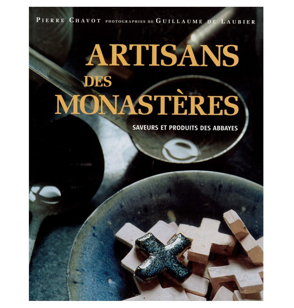 Artisans des Monastères (Occasion) | LIVRE