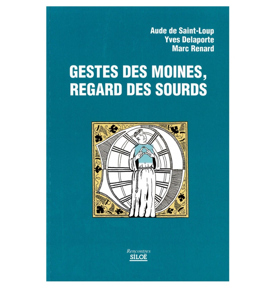 Geste des moines, regard des sourds ( livre rare - épuisé - bon état)) | LIVRE