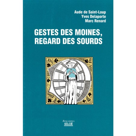 Geste des moines, regard des sourds ( livre rare - épuisé - bon état)) | LIVRE