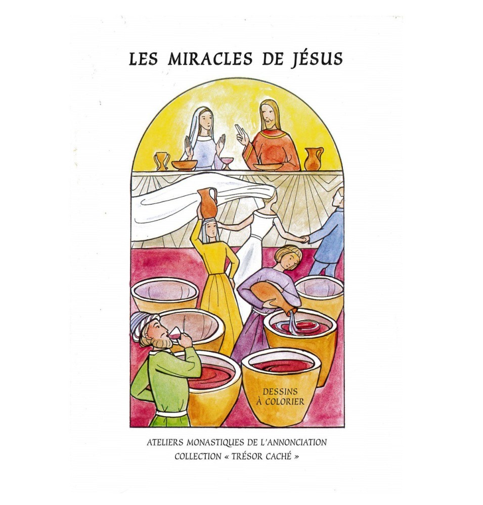 Les miracles de Jésus | BARROUX (Abbaye Notre-Dame de l'Annonciation du)