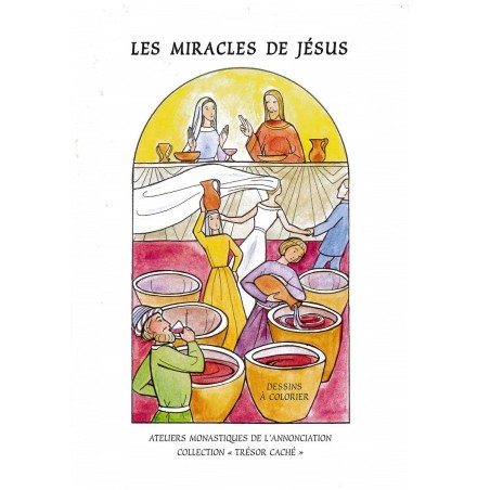 Les miracles de Jésus | BARROUX (Abbaye Notre-Dame de l'Annonciation du)