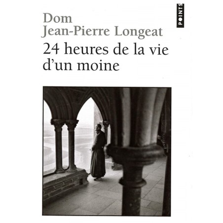 24 heures de la vie d'un moine | LIVRE