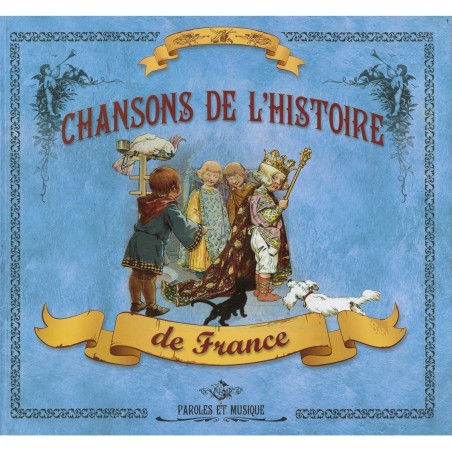 Chansons de l'Histoire de France | LIVRE