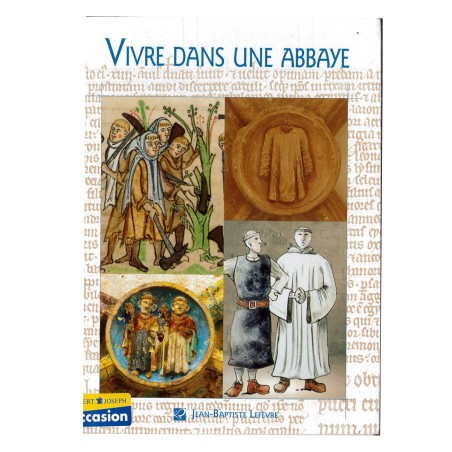 Vivre dans une Abbaye (Occasion) | LIVRE