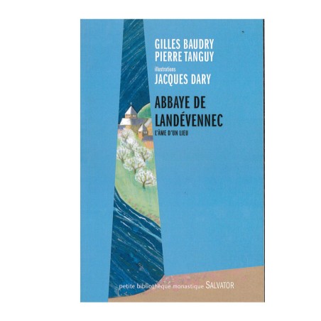 Abbaye de Landévennec - L'âme d'un lieu (Occasion) | LIVRE