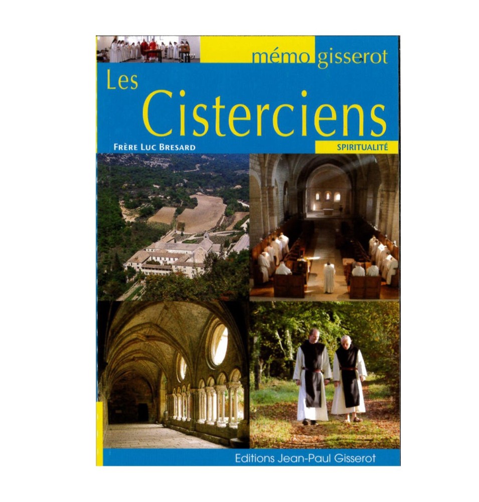Les Cisterciens - Spiritualité - mémo gisserot | LIVRE