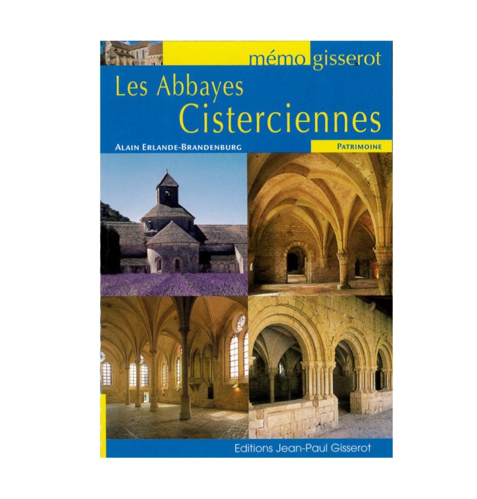Les Abbayes Cisterciennes - Patrimoine - mémo gisserot | LIVRE
