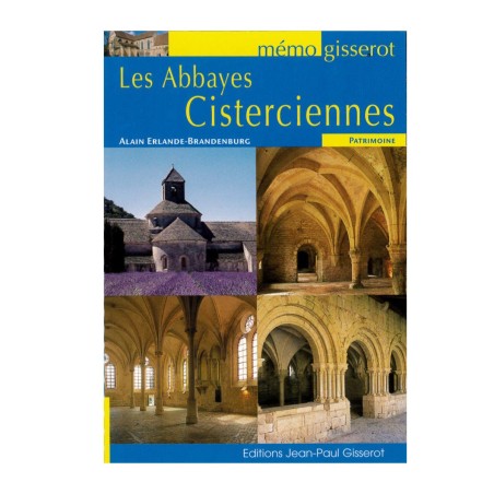 Les Abbayes Cisterciennes - Patrimoine - mémo gisserot | LIVRE