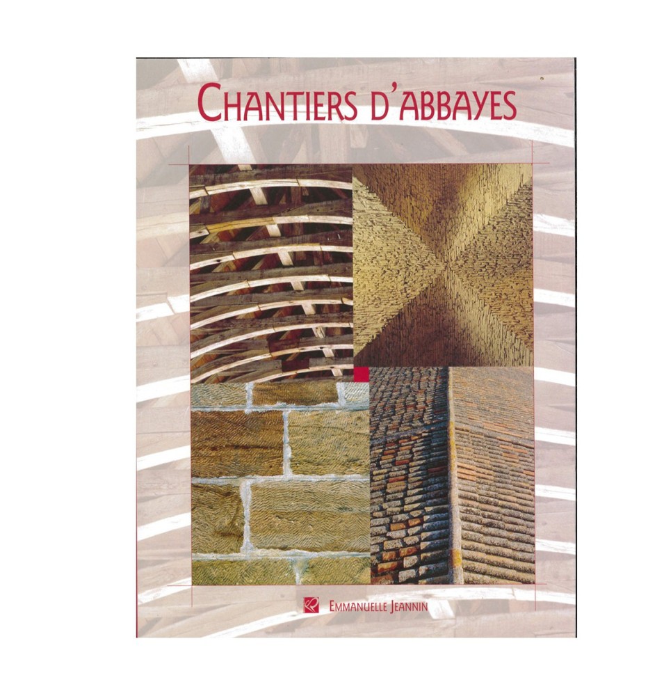 Chantiers d'Abbayes (ed. juillet 2008) rare épuisé | LIVRE