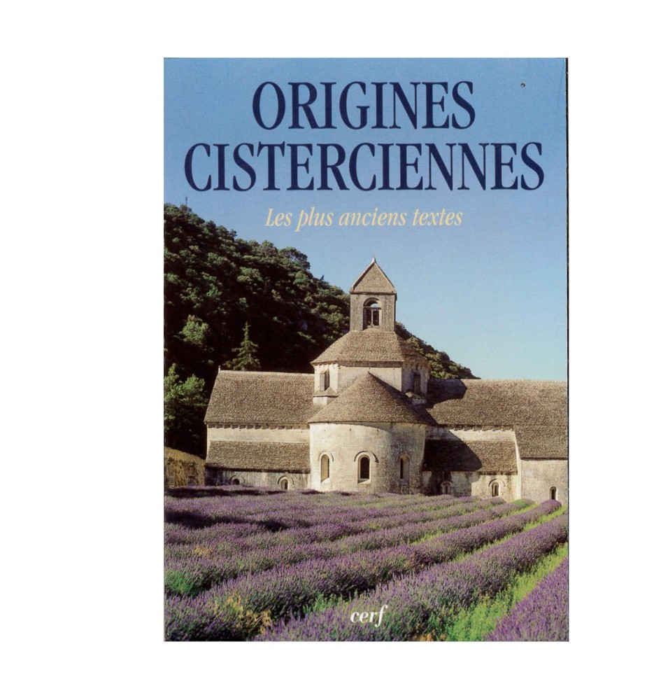 Origines Cisterciennes - Les plus anciens textes | LIVRE