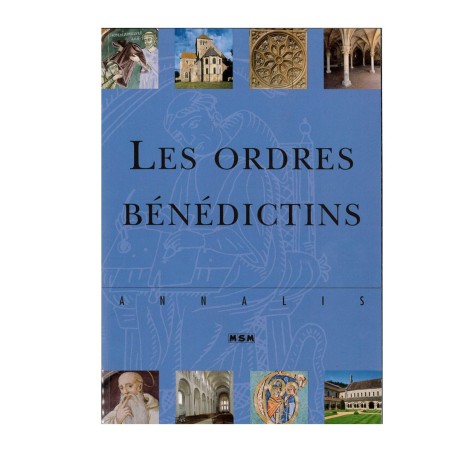 Les Ordres Bénédictins - Annalis | LIVRE