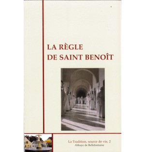 La Règle de Saint Benoît - La tradition, source de vie, 2 (Occasion) | LIVRE
