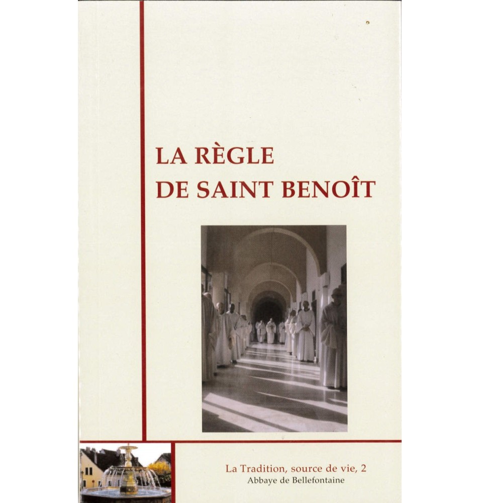La Règle de Saint Benoît - La tradition, source de vie, 2 (Occasion) | LIVRE