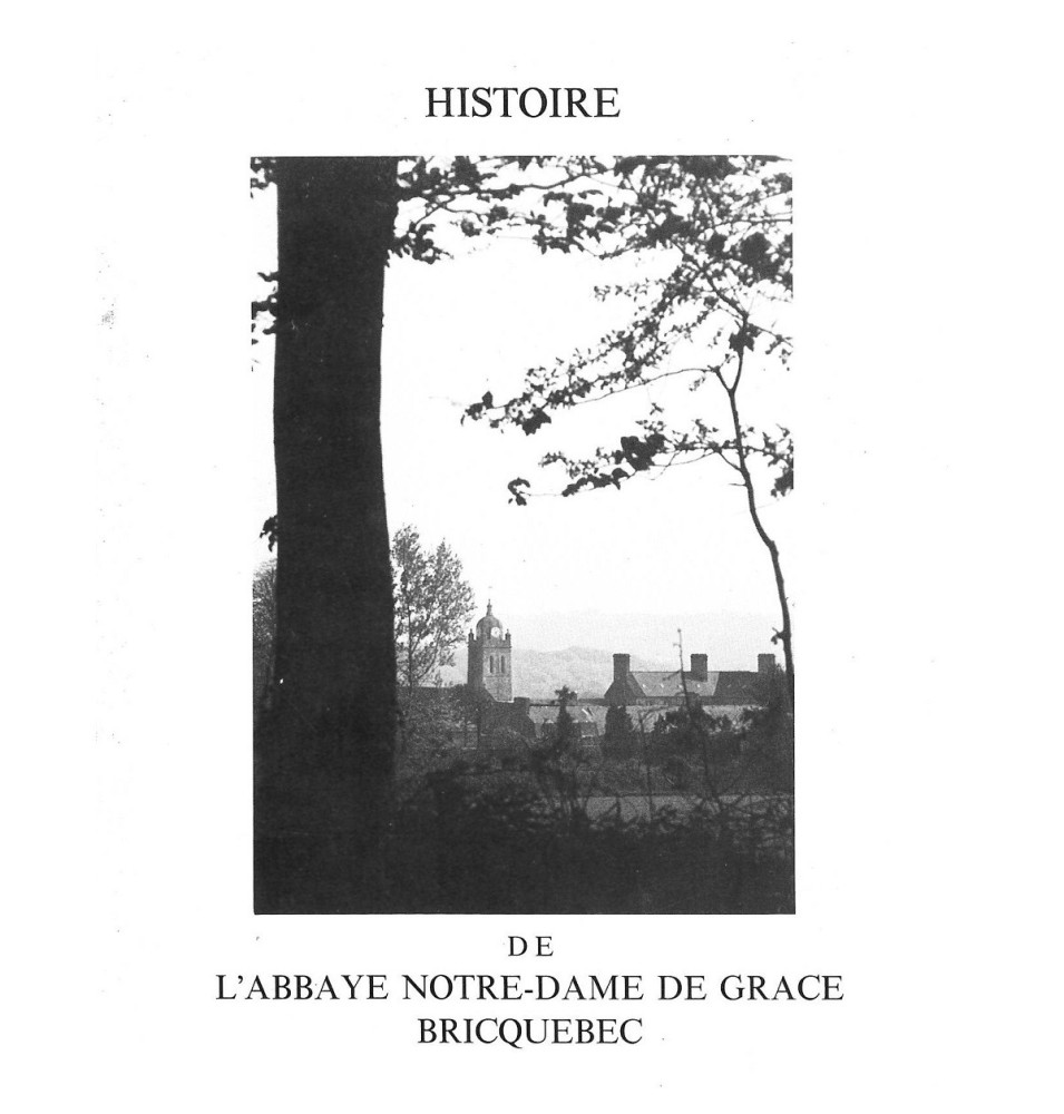 Histoire de l'Abbaye de Notre Dame de Grâce Bricquebec | LIVRE