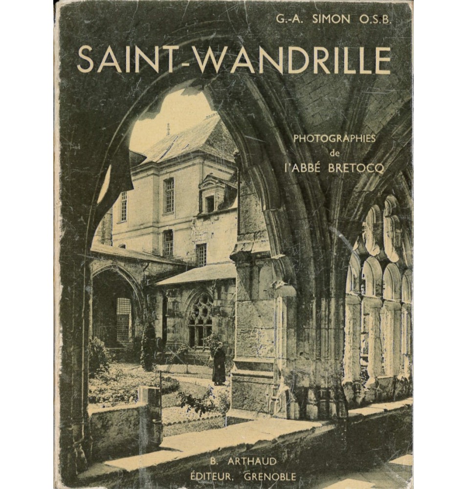 Saint-Wandrille - G.-A. Simon O.S.B (Occasion) | LIVRE