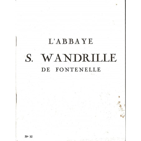 L'Abbaye S. Wandrille de Fontenelle (Occasion) | LIVRE