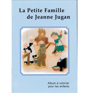 La Petite Famille de Jeanne Jugan | LIVRE