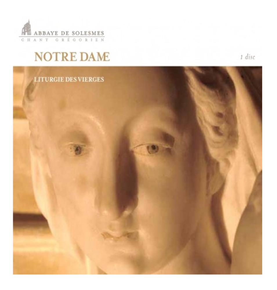 CD - Notre Dame : Liturgie des Vierges