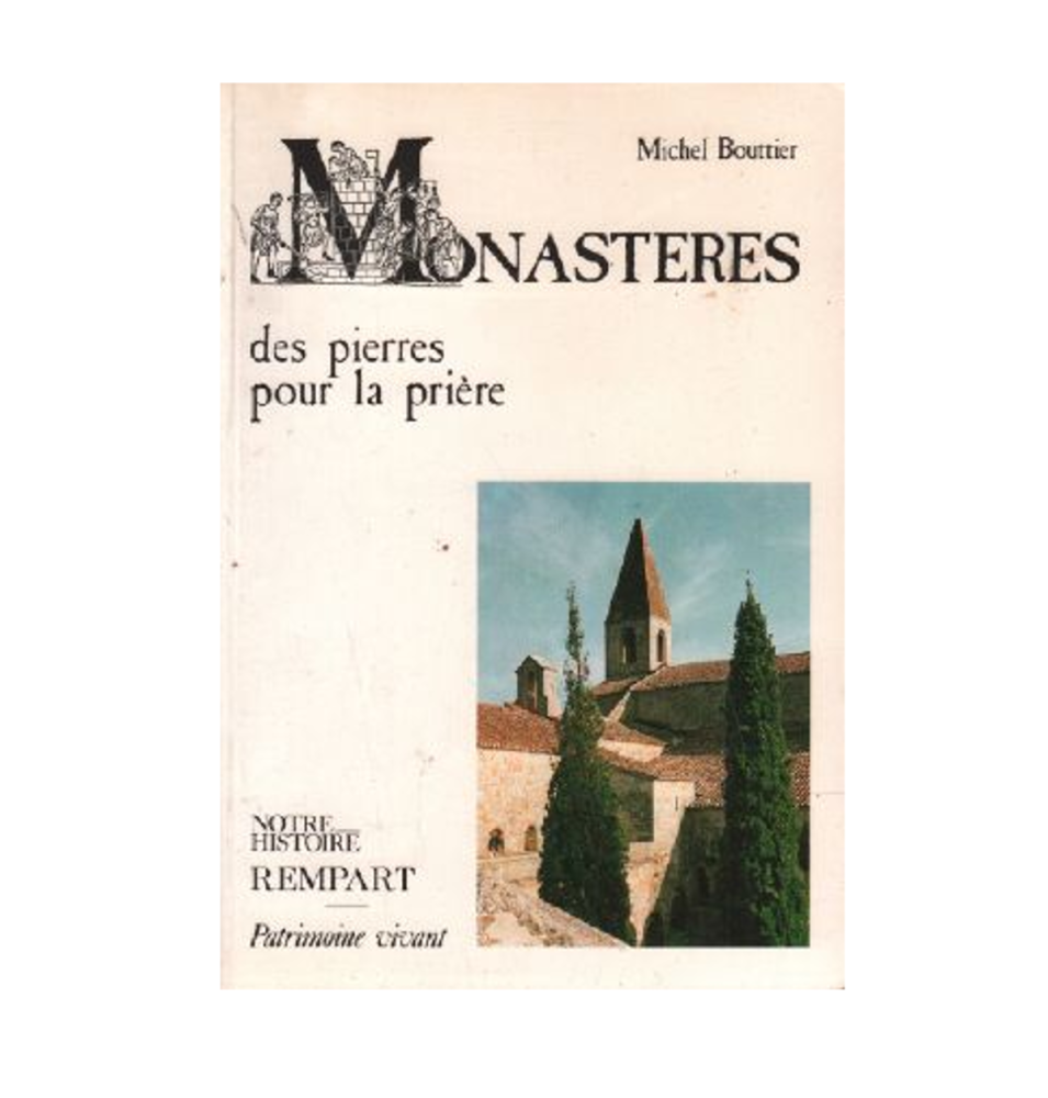 Livre n°115 - Monastères, des pierres pour la prière (occasion)