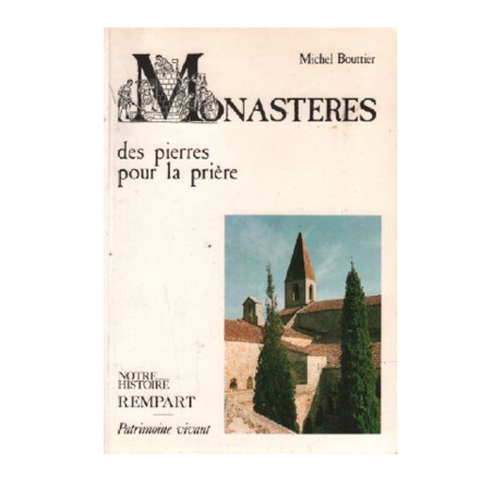 Livre n°115 - Monastères, des pierres pour la prière (occasion)