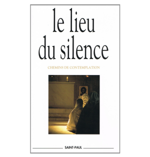LIVRE N°222 - Le lieu du silence