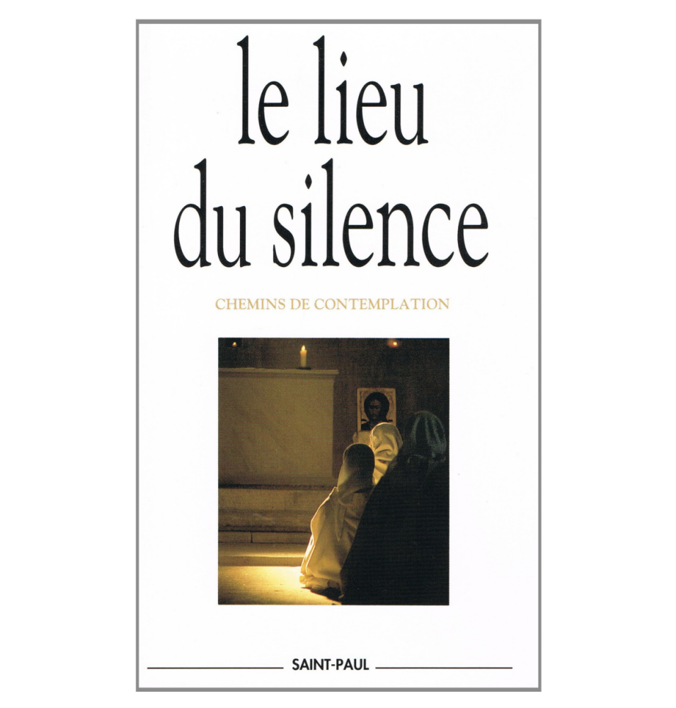 LIVRE N°222 - Le lieu du silence
