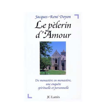 LIVRE N°230 - Le pèlerin d'Amour