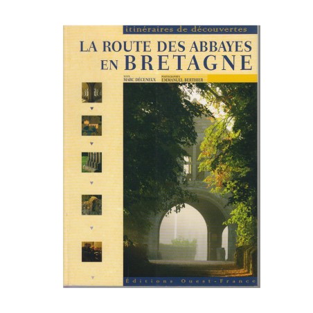 LIVRE - La route des abbayes en Bretagne