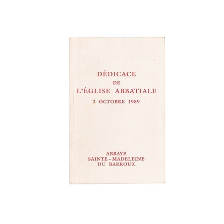 DEDICACE DE L'EGLISE ABBATIALE