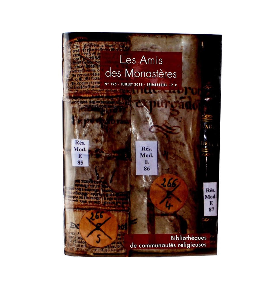 Revue - Les Amis des Monastères - N° 195 : juillet 2018