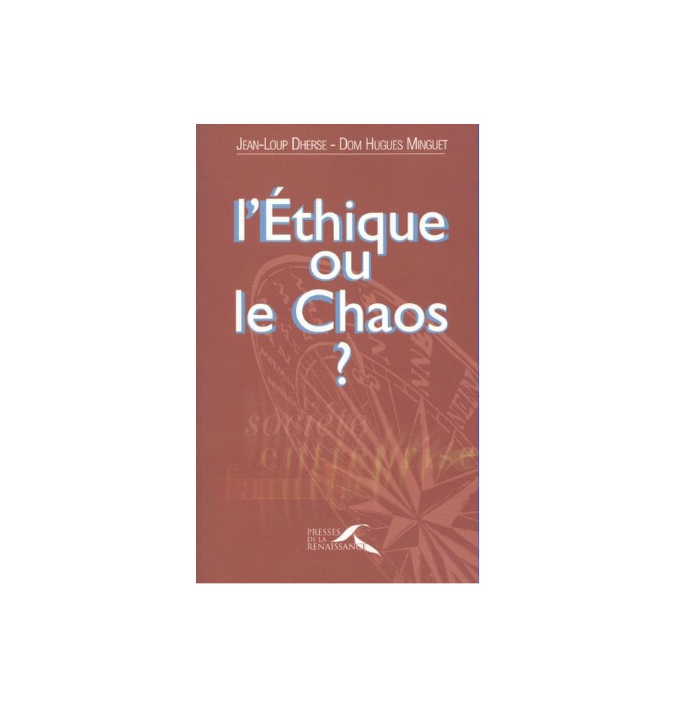 LIVRE - l'étique ou le chaos