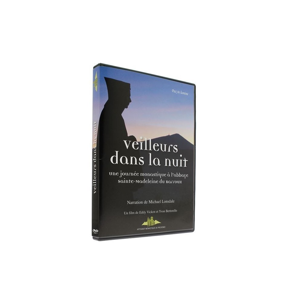 DVD - Veilleurs dans la nuit - une journée monastique à l'abbaye sainte-madeleine du Barroux