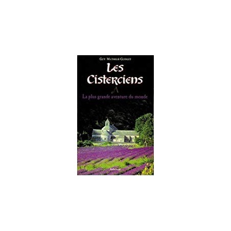 LIVRE n°61 - Les Cisterciens - Spiritualité - mémo gisserot
