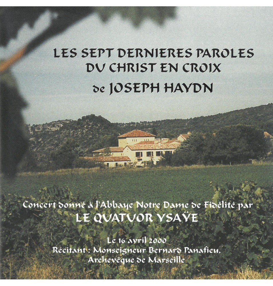 Quatuor ysaye - Les sept dernières paroles du christ en croix de joseph Haydn