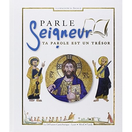 Parle seigneur ta parole est un trésor - LIVRE D'OCCASION